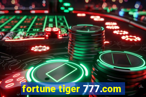 fortune tiger 777.com